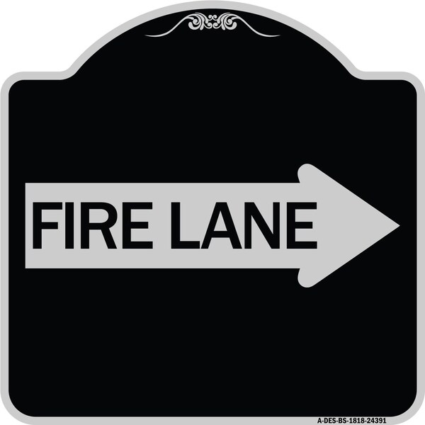 Signmission Fire Lane Right Arrow Heavy-Gauge Aluminum Architectural Sign, 18" x 18", BS-1818-24391 A-DES-BS-1818-24391 - main